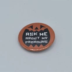 Jack O Pumpkin Pronoun Button BATS IN THE BELFRY PINS